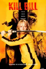 Nonton Film Kill Bill: Vol. 1 Sub Indo