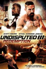 Nonton Film Undisputed 3: Redemption Sub Indo