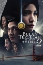 Nonton Film Bulan Terbelah di Langit Amerika 2 Sub Indo